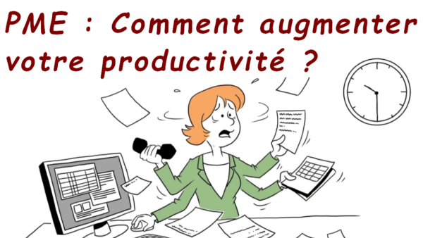 PME COMMENT AUGMENTER VOTRE RENTABILITE ?