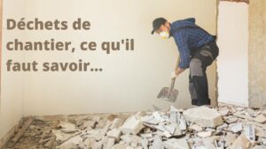 déchets de chantier