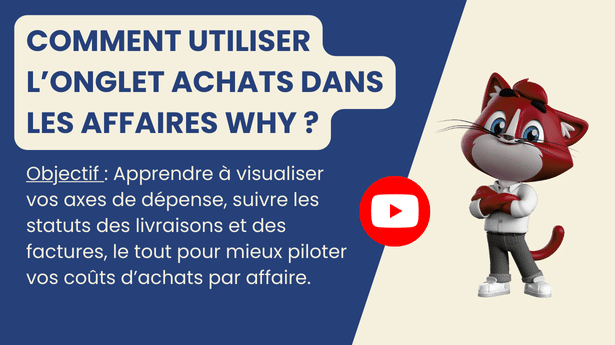 Onglet Achats d'une affaire dans WHY Manager : commandes, réceptions et factures fournisseurs rattachées