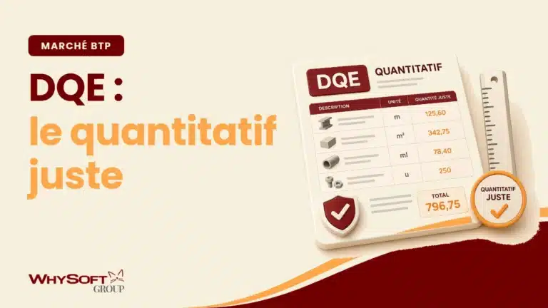 DQE : le détail quantitatif estimatif qui note votre offre — tableau chiffré et coche de validation